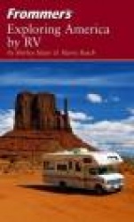 Frommer's® Exploring America by RV