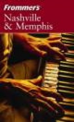 Frommer's® Nashville & Memphis