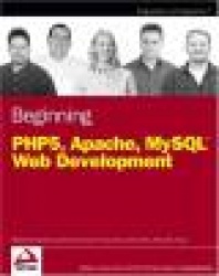 Beginning PHP5, Apache, and MySQL Web Development