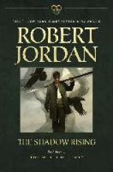 The Shadow Rising - Book Four of 'The Wheel of Time'