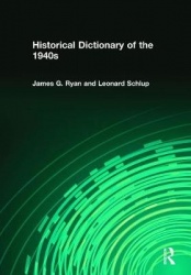 Historical Dictionary of the 1940s