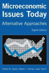 Microeconomic Issues Today - Alternative Approaches