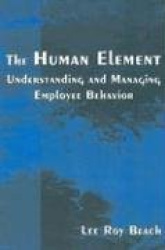 The Human Element - Understanding and Managing Employee Behavior