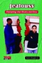 Jealousy - Triumphing Over Rivalry and Envy
