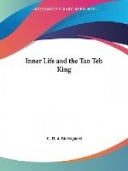 Inner Life and the Tao Teh King