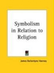 Symbolism in Relation to Religion