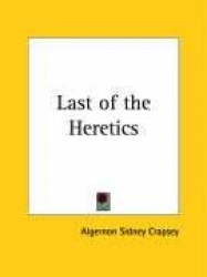 Last of the Heretics