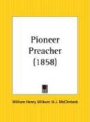 Pioneer Preacher (1858)