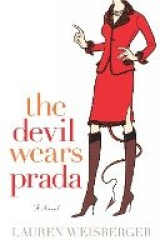 The Devil Wears Prada - A Novel