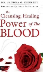 The Cleansing Healing Blood of Jesus