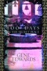 100 Days in the Secret Place