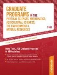 Peterson's Graduate Programs in the Physical Sciences, Mathematics, Agricultural Sciences, the Environment&Natural Resources