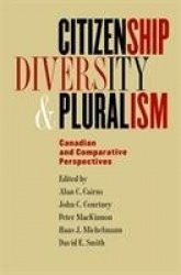 Citizenship, Diversity, and Pluralism - Canadian and Comparative Perspectives