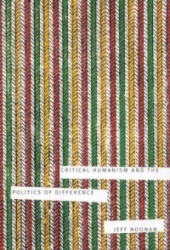 Critical Humanism and the Politics of Difference