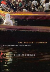 The Saddest Country - On Assignment in Colombia