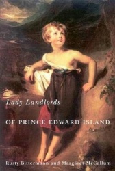 Lady Landlords of Prince Edward Island - Imperial Dreams and the Defence of Property
