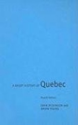 A Short History of Quebec