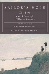 Sailor`s Hope - The Life and Times of William Cooper, Agrarian Radical in an Age of Revolutions