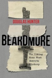 Beardmore - The Viking Hoax That Rewrote History