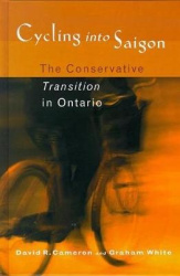 Cycling into Saigon - The Conservative Transition in Ontario