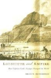 Longitude and Empire - How Captain Cook's Voyages Changed the World
