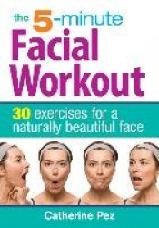 5 Minute Facial Workout