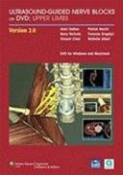 Ultrasound-Guided Nerve Blocks on DVD: Upper Limbs