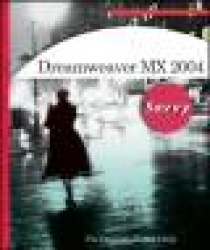 Dreamweaver® MX 2004 SavvyTM