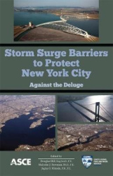 Storm Surge Barriers to Protect New York City - Against the Deluge