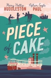 Piece of Cake - A Novel