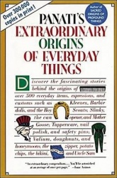 Panati's Extraordinary Origins of Everyday Things