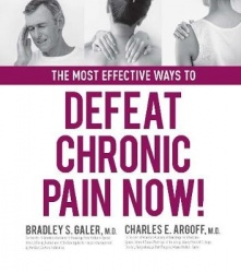 The Most Effective Ways to Defeat Chronic Pain Now