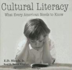 Cultural Literacy - What Every American Needs to Know