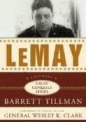 Lemay - A Biography