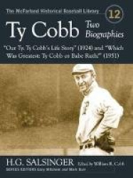 Ty Cobb - Two Biographies--