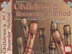 Children's Recorder Method, Volume 2 [With CD]