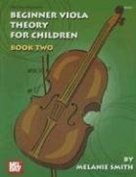 Mel Bay Presents Beginner Viola Theory for Children, Book 2