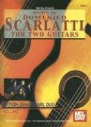 Music of Domenico Scarlatti for Two Guitars, Volume I: Edition Gray/Pearl Duo