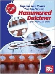 Easy Does It: Popular Jam Tunes You Can Play for Hammered Dulcimer