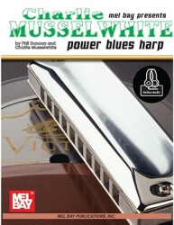 Charlie Musselwhite/Power Blues Harp