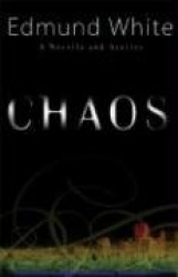 Chaos: A Novella and Stories