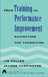 From Training to Performance Improvement - Navigating the Transition