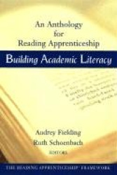 Building Academic Literacy - An Anthology for Reading Apprenticeship