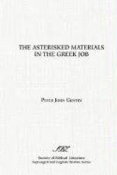 The Asterisked Materials in the Greek Job