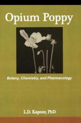 Opium Poppy - Botany, Chemistry, and Pharmacology