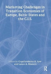 Marketing Challenges in Transition Economies of Europe, Baltic States and the CIS