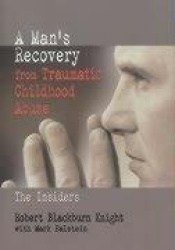 A Man's Recovery from Traumatic Childhood Abuse - The Insiders
