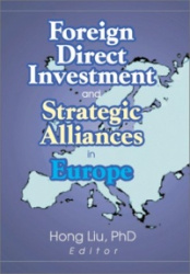 Foreign Direct Investment and Strategic Alliances in Europe