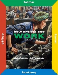 How Artists See Work - Second Edition