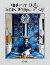Vincent Darre - Surreal Interiors of Paris